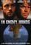 In Enemy Hands (2004, DVD NEW)