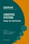 Logistics Systems: Design and Optimization Mathematics of Decision Making