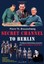 Secret Channel to Berlin: The Masson-schellenberg Conne - Hardcover NEW Braunsch