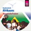 Thomas Suelmann - Reise Know-How Kauderwelsch AusspracheTrainer Afrikaans (Au...