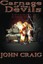 NEW Carnage of the Devils: A New Threat (Volume 1) by Mr John G. Craig