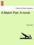 NEW A Match Pair. A novel. by Ames Savile