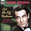 Krupa Gene - Let Me Off Uptwon