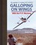Galloping on Wings With The P-51 Mustang Diary of an air race p... 9781560276432