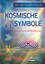 Kosmische Symbole Diethard (Dr.) Stelzl 9783843451017