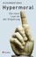 Hypermoral - Alexander Grau - 9783532628034 PORTOFREI
