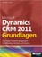 Microsoft Dynamics CRM 2011 - Grundlagen Mike Snyder