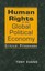 Human Rights in the Global Political Economy: Critical Processes by Tony Evans.