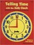 Telling Time with the Judy(r) Clock, Grades K - 3: Reproducible Activities to...