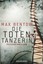 Die Totentänzerin, Max Bentow