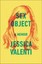 Sex Object: A Memoir by Jessica Valenti.