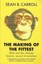 NEW Making of the Fittest, The By Sean B Carroll Paperback Free Shipping