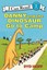 Danny and the Dinosaur Go to Camp by Syd Hoff.