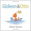 Gideon and Otto Dunrea, Olivier