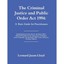 The Criminal Justice and Public Order Act 1994: A Basic Guide for Practitioners