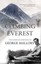 Climbing Everest: The Complete Writings of George Mallory by George Leigh...
