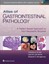 Atlas of Gastrointestinal Pathology Arnold, Christina Lam-Himlin, Dora Montgom..