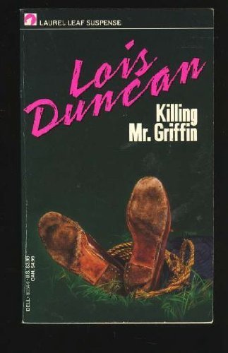 an analysis of the novel killing mr griffin by lois duncan Killing mr griffin by lois duncan the name of my book is killing mr griffin by lois duncan this is a mystery thriller about five teens who plan to kidnap their english teacher to teach him a lesson their teacher is very hard on. an analysis of the novel killing mr griffin by lois duncan Killing mr griffin by lois duncan the name of my book is killing mr griffin by lois duncan this is a mystery thriller about five teens who plan to kidnap their english teacher to teach him a lesson their teacher is very hard on.