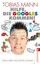 Mann, Tobias: Hilfe, die Googles kommen!