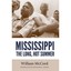 Mississippi: The Long, Hot Summer (Civil Rights in Miss - Paperback NEW William