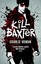 Kill Baxter - Paperback NEW Charlie Human(A 2015-11-03