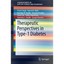 Therapeutic Perspectives in Type-1 Diabetes Singh, Prachi/ Kokil, Ganesh R./ Tup