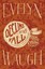 Decline and Fall by Evelyn Waugh (Paperback / softback, 2012)