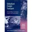 Globalized Freight Transport: Intermodality, E-commerce, Logistics, And Sustaina