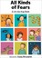 All Kinds of Fears: a Lift-the-Flap Book by Tango Books (Hardback, 2006)