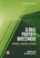 Global Property Investment: Strategies, Structures, Decisions by Andrew E. Baum