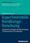 Experimentelle Handlungsforschung, Wolfgang Prinz, Buch, Deutsch, 2014