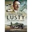Operation Lusty: The Race for Hitler's Secret Technolog - Hardcover NEW Graham M