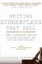 Writing Screenplays That Sell, New Twentieth Anniversary Edition by Michael...