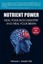 Nutrient Power: Heal Your Biochemistry and Heal Your Brain by William J. Walsh.