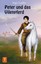 Peter und das Vilenpferd Laabs, Ingo
