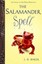 The Salamander Spell: A Prequel to the Tales of the Frog Princess (Preguel to