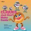 Cliques Just Don't Make Cents (Building Relationships) by Julia Cook.