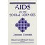 AIDS and the Social Sciences: Common Threads - Paperback NEW Richard Ulack ( 30-