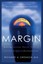 Margin: Restoring Emotional, Physical, Financial, and Time Reserves to