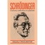 Schrodinger: Centenary Celebration of a Polymath Kilmister, C. W. (Editor)