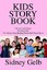 Kids Story Book Lost Little Sheep/The Feisty Bird/Two Storie by Gelb Sidney