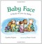 NEW Baby Face: A Book of Love for Baby by Cynthia Rylant