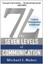 7L: The Seven Levels of Communication: Go from Relationships to Referrals.