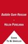 Bubble Gum Rescue (Candy Fairies (Paperback)) by Helen Perelman.