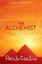 The Alchemist: A Fable About Following Your Dream by Paulo Coelho (Paperback,...