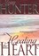 Healing the Heart by J. Hunter (Paperback, 2007)