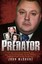 Predator: The True Story of Levi Bellfield, the Man Who Murdered Millie...