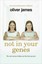 Not In Your Genes: The real reasons children are like t - Hardcover NEW Oliver J