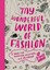 My Wonderful World of Fashion: A Book for Drawing, Creating and Dreaming by...