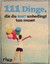 111 Dinge, die du 2017 unbedingt tun musst, Alexandra Reinwarth, Buch, Deutsch